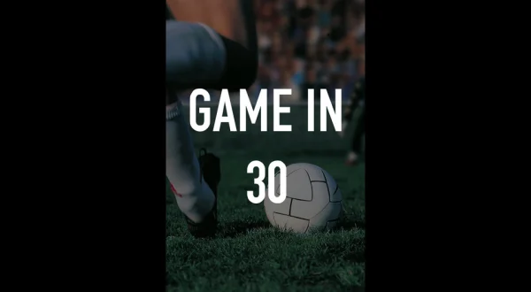 Game in 30