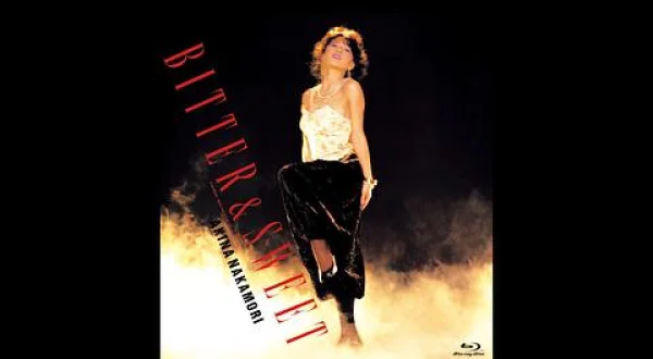 中森明菜 ビター＆スウィート（１９８５サマー・ツアー）
