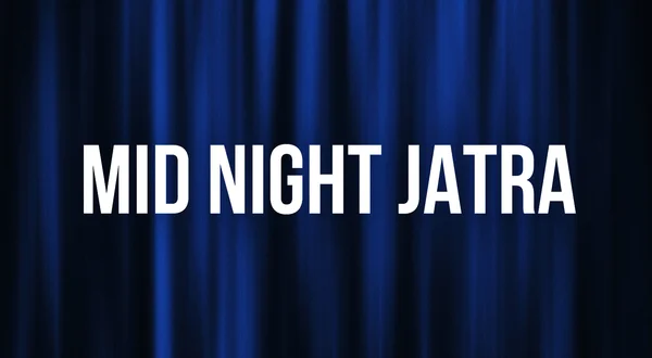 MID NIGHT JATRA