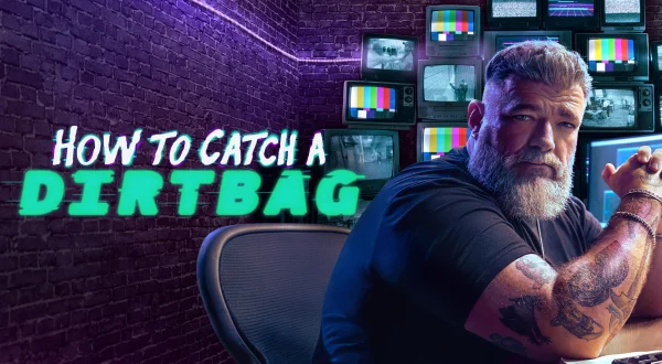 Πώς να Πιάσεις έναν Αλήτη | How To Catch A Dirtbag