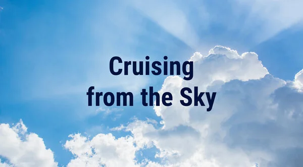 Cruising from the Sky