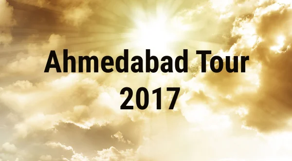 अहमदाबाद टूर 2017