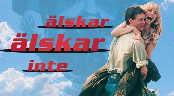 Älskar, Älskar inte