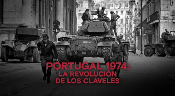 Portugal 1974: La Revolución de los Claveles