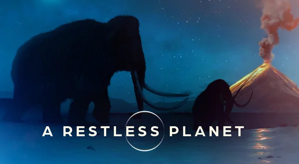 A Restless Planet