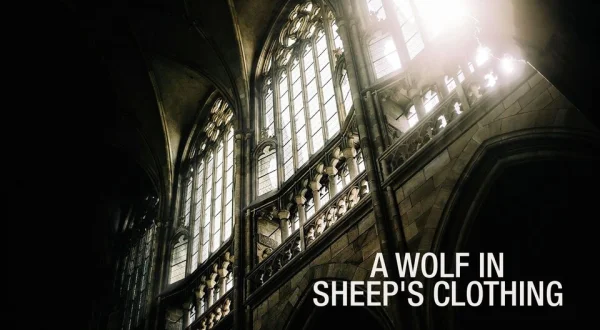 A Wolf in Sheep's Clothing