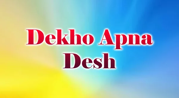 Dekho Apna Desh