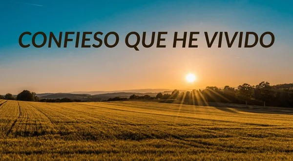 Confieso que he vivido