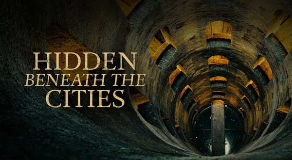 Hidden Beneath the Cities