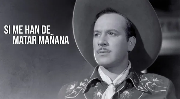 Si me han de matar mañana