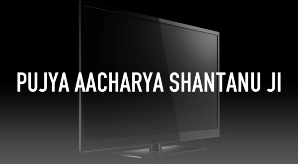 Pujya Aacharya Shantanu ji