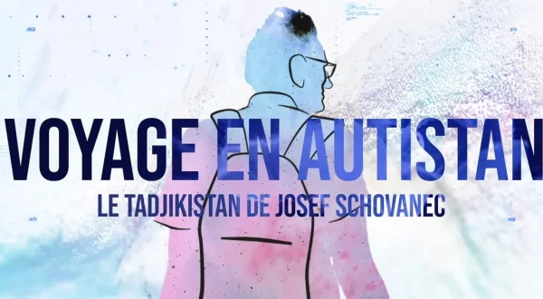 Voyage en Autistan
