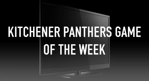 Kitchener Panthers Game of the Week