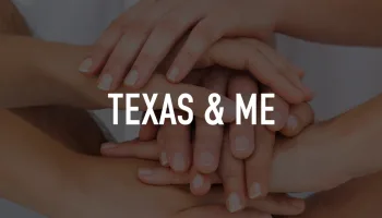 Texas & Me