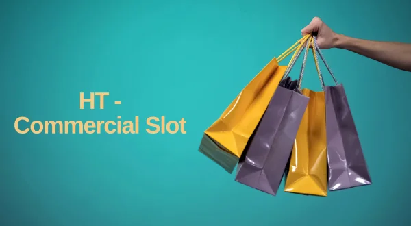 HT -Commercial Slot