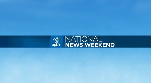 APTN National News Weekend