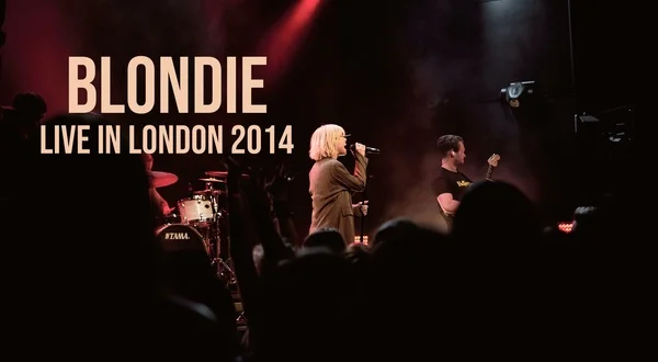 Blondie -- Live in London 2014