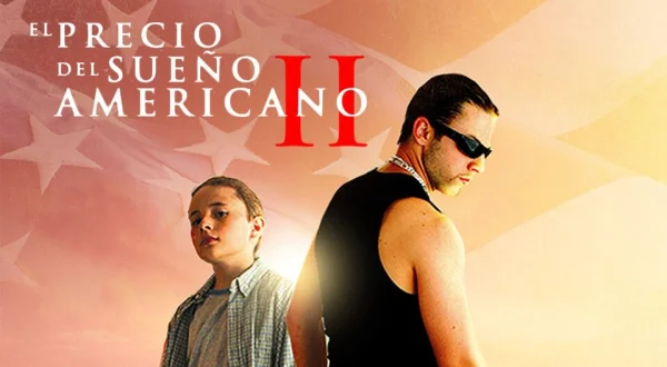 El Precio del Sueño Americano 2