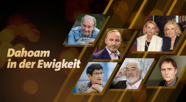 Dahoam in der Ewigkeit