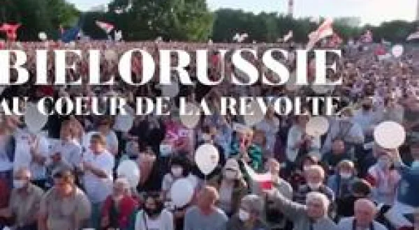 Biélorussie : au coeur de la révolte