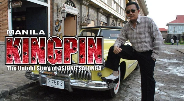 Manila Kingpin: The Asiong Salonga Story