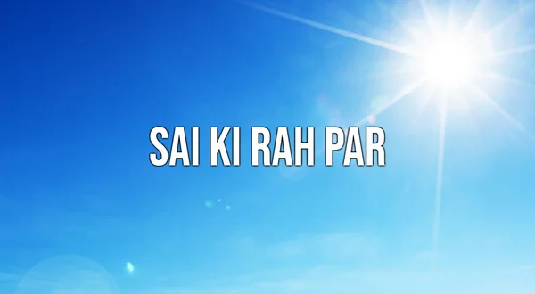 Sai Ki Rah Par