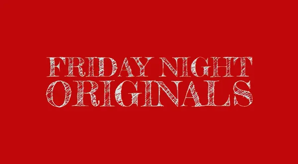 Friday Night Originals