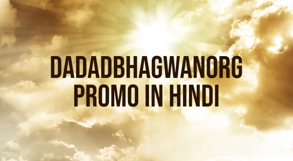 DadadbhagwanOrg Promo in Hindi