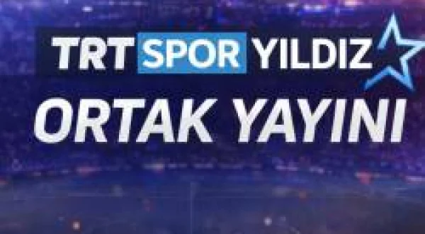 TRT Spor Yıldız Ortak Yayın