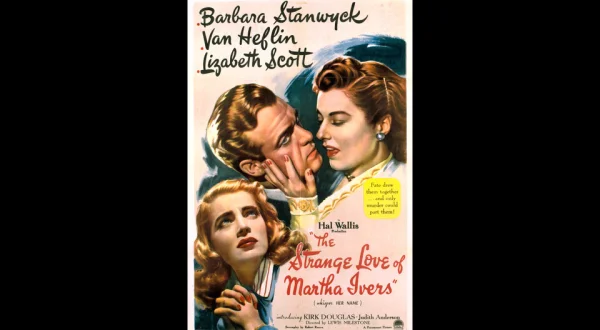 The Strange Love of Martha Ivers