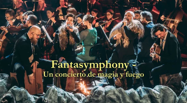 Fantasymphony - Un concierto de magia y fuego