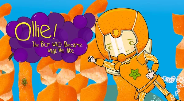 Ollie! The Boy Who Became What He Ate