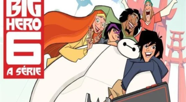 Big Hero 6: A Série