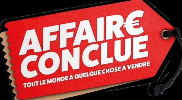 Affaire conclue, tout le monde a quelque chose à vendre