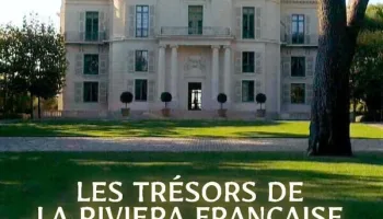 Les trésors de la Riviera française