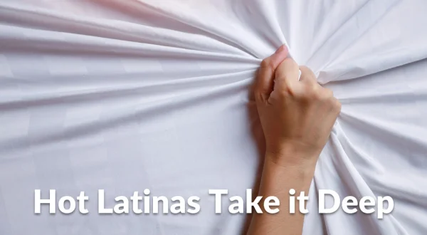 Hot Latinas Take it Deep