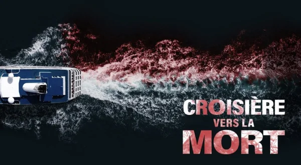 Croisière vers la mort