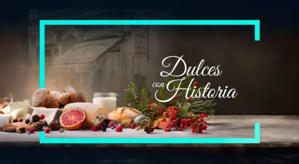 Dulces con historia