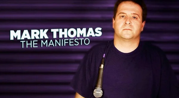 Mark Thomas: The Manifesto
