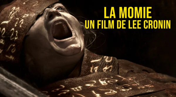 La momie: un film de Lee Cronin