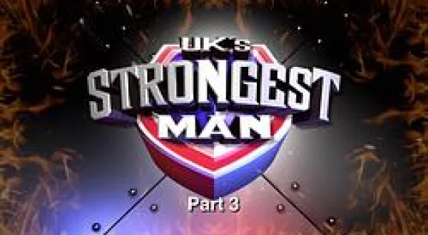UK Strongest Man Ep 6 pt 3