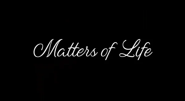 Matter Of Life
