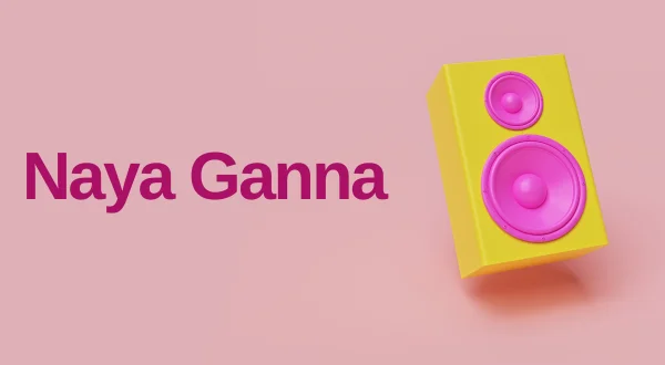 Naya Gaana