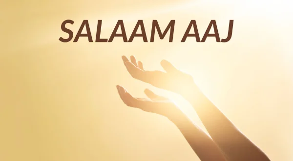 Salaam Aaj