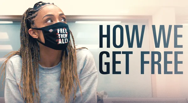 How We Get Free