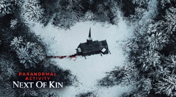 Paranormal Activity: Next of Kin