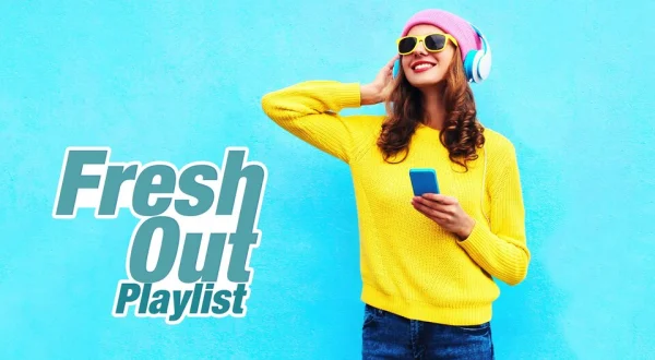 Fresh Out Playlist