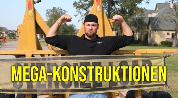 Mega-Konstruktionen