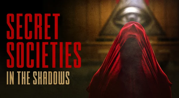 Secret Societies: In the Shadows