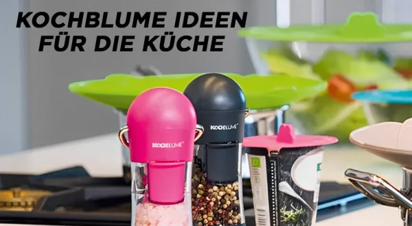 KOCHBLUME Ideen für die Küche